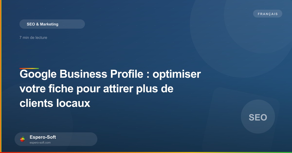 Fiche Google Business Profile optimisée affichée sur un smartphone