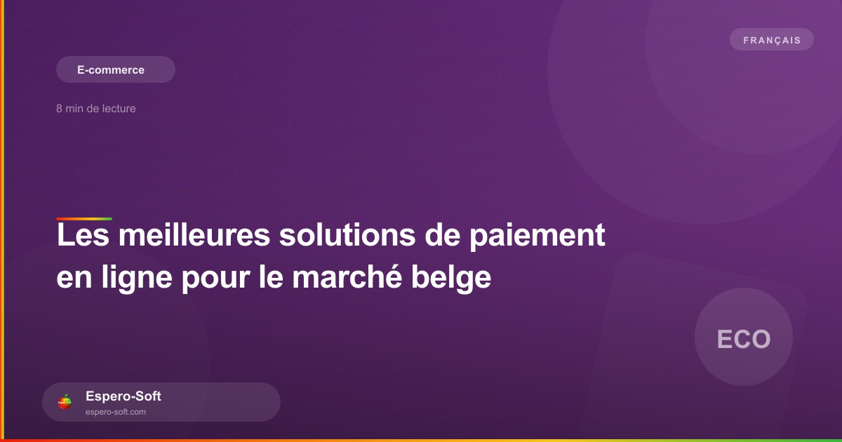 Différentes solutions de paiement en ligne disponibles en Belgique